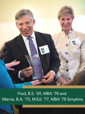 Fred, B.S. ’69, MBA ’78 and Marcia, B.A. ’75, M.Ed. ’77, MBA ’78 Simpkins